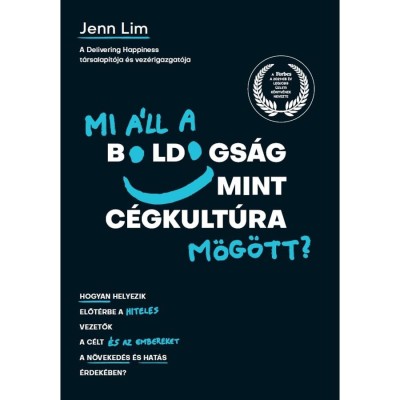 Mi &amp;aacute;ll a boldogs&amp;aacute;g mint c&amp;eacute;gkult&amp;uacute;ra m&amp;ouml;g&amp;ouml;tt? - Hogyan helyezik előt&amp;eacute;rbe a hiteles vezetők a c&amp;eacute;lt &amp;eacute;s az embereket a n&amp;ouml;veked&amp;eacute;s &amp;eacute;s hat&amp;aacute;s &amp;eacute;rdek&amp;eacute;ben? - Jenn foto