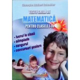 TESTE GRILA DE MATEMATICA PENTRU CLASELE I-IV-GHEORGHE ADALBERT SCHNEIDER-328557