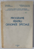 PROGRAME PENTRU GRADINITE SPECIALE , 1993