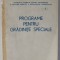 PROGRAME PENTRU GRADINITE SPECIALE , 1993