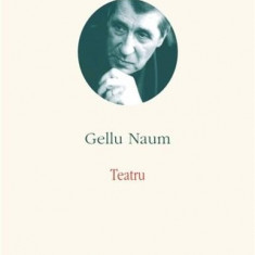 Opere III. Teatru | Gellu Naum
