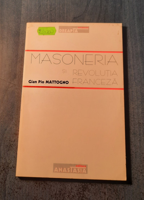 Masoneria si revolutia franceza Gian Pio Mattogno