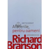 Afacerile, pentru oameni - Richard Branson ($L61)