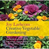 Carte Creative Vegetable Gardening Joy Larkcom Design Gradina Legume Fructe Plante Engleza
