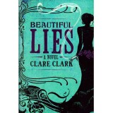 Cumpara ieftin Clare Clark - Beautiful lies - 138199