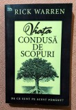 Viata condusa de scopuri. De ce sunt pe acest pamant? Editura Life, 2003 - Rick Warren