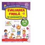 Evaluarea finala in gradinita 4-5 ani (editia a II-a)