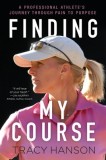 Finding My Course: A professional athlete's journey through pain to purpose