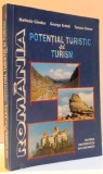 ROMANIA POTENTIAL TURISTIC SI TURISM , 2001