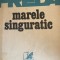 Marele singuratic Marin Preda