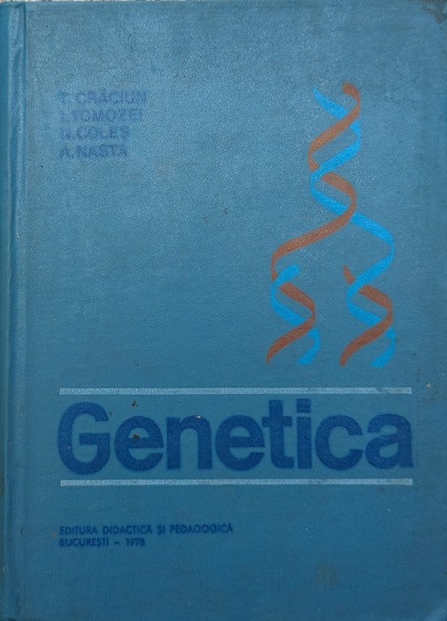 Genetica - T. Craciun I. Tomozei N. Coles A. Nasta , A723