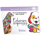 Bebe, Coloram impreuna
