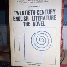 MIHAI MIROIU - ENGLISH LITERATURE THE NOVEL _ SEC XX , UNIV. BUC. , 1983 @@