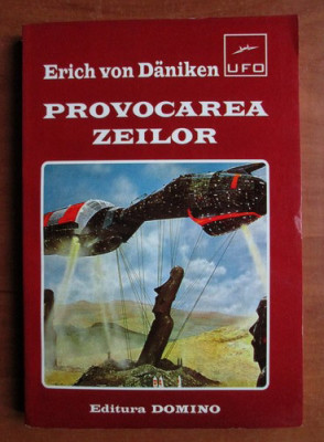 Erich von Daniken - Provocarea zeilor foto