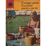 Natalia Tautu-Stanescu - Conservarea fructelor pentru iarna (Editia: 1978)