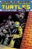 Teenage Mutant Ninja Turtles Vol. 9 - Monsters, Misfits, and Madmen | Kevin Eastman, Tom Waltz, IDW Publishing