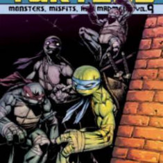 Teenage Mutant Ninja Turtles Vol. 9 - Monsters, Misfits, and Madmen | Kevin Eastman, Tom Waltz