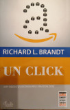 Un click. Jeff Bezos si ascensiunea Amazon.com