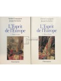 Antoine Compagnon - L&#039;Esprit de l&#039;Europe, 2 vol. (Editia: 1993)