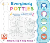 Everybody Potties: Songs to Help You Go