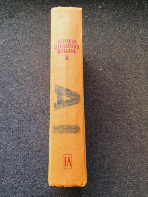 ISTORIA LITERATURII ROMANE (volumul II) foto