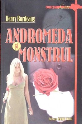 ANDROMEDA SI MONSTRUL-HENRY BORDEAUX-271517 foto