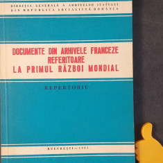 Documente din arhivele franceze referitoare la Primul Razboi Mondial Romania