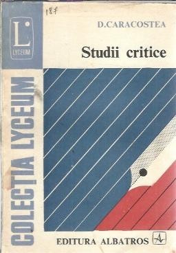 Studii critice - D. Caracostea foto