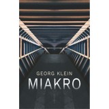 Miakro - Georg Klein