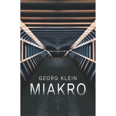 Miakro - Georg Klein foto