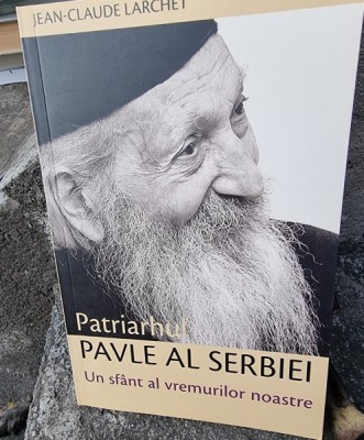 Patriarhul Pavle al Serbiei, un sfant al vremurilor noastre - Jean Claude Larchet foto