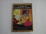 A BOOK OF SURREALIST GAMES - COMPILED BY ALASTAIR BROTCHIE