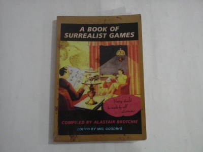 A BOOK OF SURREALIST GAMES - COMPILED BY ALASTAIR BROTCHIE foto