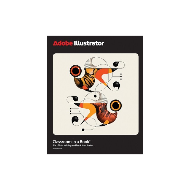 Adobe Illustrator Classroom in a Book