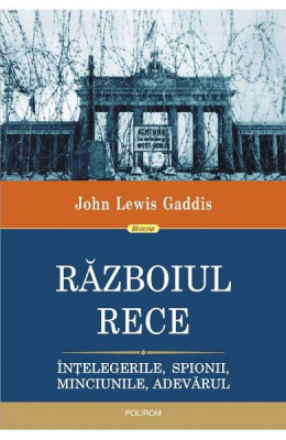 Razboiul Rece John Lewis Gaddis foto