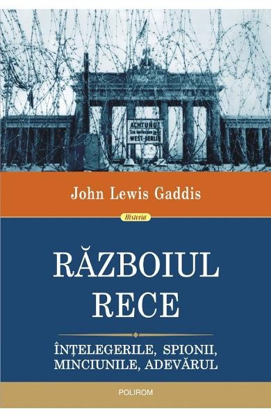 Razboiul Rece John Lewis Gaddis