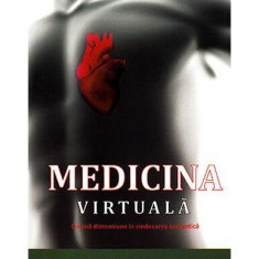 Medicina virtuală. O nouă dimensiune în vindecarea energetică - Paperback brosat - Keith Scott-Mumby - Vidia