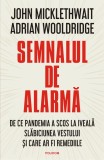 Semnalul de alarma. De ce pandemia a scos la iveala slabiciunea Vestului si care ar fi remediile - Polirom