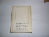 Romani in Rezistenta Franceza - Colectiv, Editura Politica, 1969, Romana - Carte Istorie