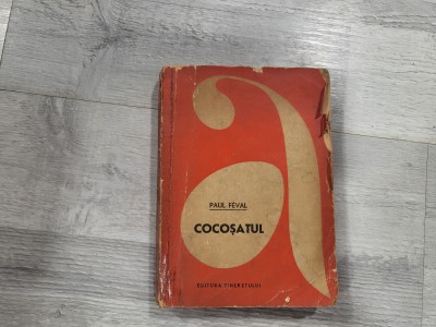 Cocosatul vol.1 de Paul Feval foto