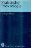 Praktische Proktologie Carte de Siegfried Kugler Editura Georg Thieme 1976 Peste 146 Pagini
