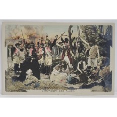 &#039; L &#039;INVASION DES ALLIES &#039; , SCENA DE FILM DIN RAZBOAIELE NAPOLONIENE , CARTE POSTALA COLORIZATA , INCEPUT DE SEC. XX