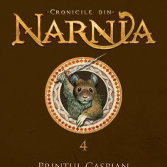 Prințul Caspian. Cronicile din Narnia (Vol. 4) - Hardcover - Clive Staples Lewis - Arthur