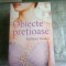 OBIECTE PRETIOASE - KATHLEEN TESSARO