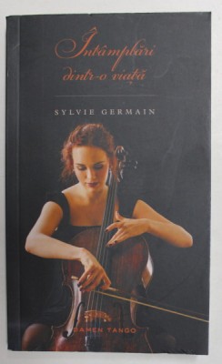 INTAMPLARI DINTR- O VIATA de SYLVIE GERMAIN , 2014 foto