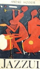 JAZZUL. OAMENI SI PROBLEME ANDRE HODEIR foto