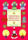 Christmas Press-out Decorations | Francesca Crespi, Frances Lincoln Children&#039;s Books