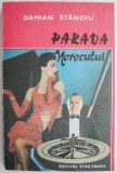 Parada norocului &ndash; Damian Stanoiu