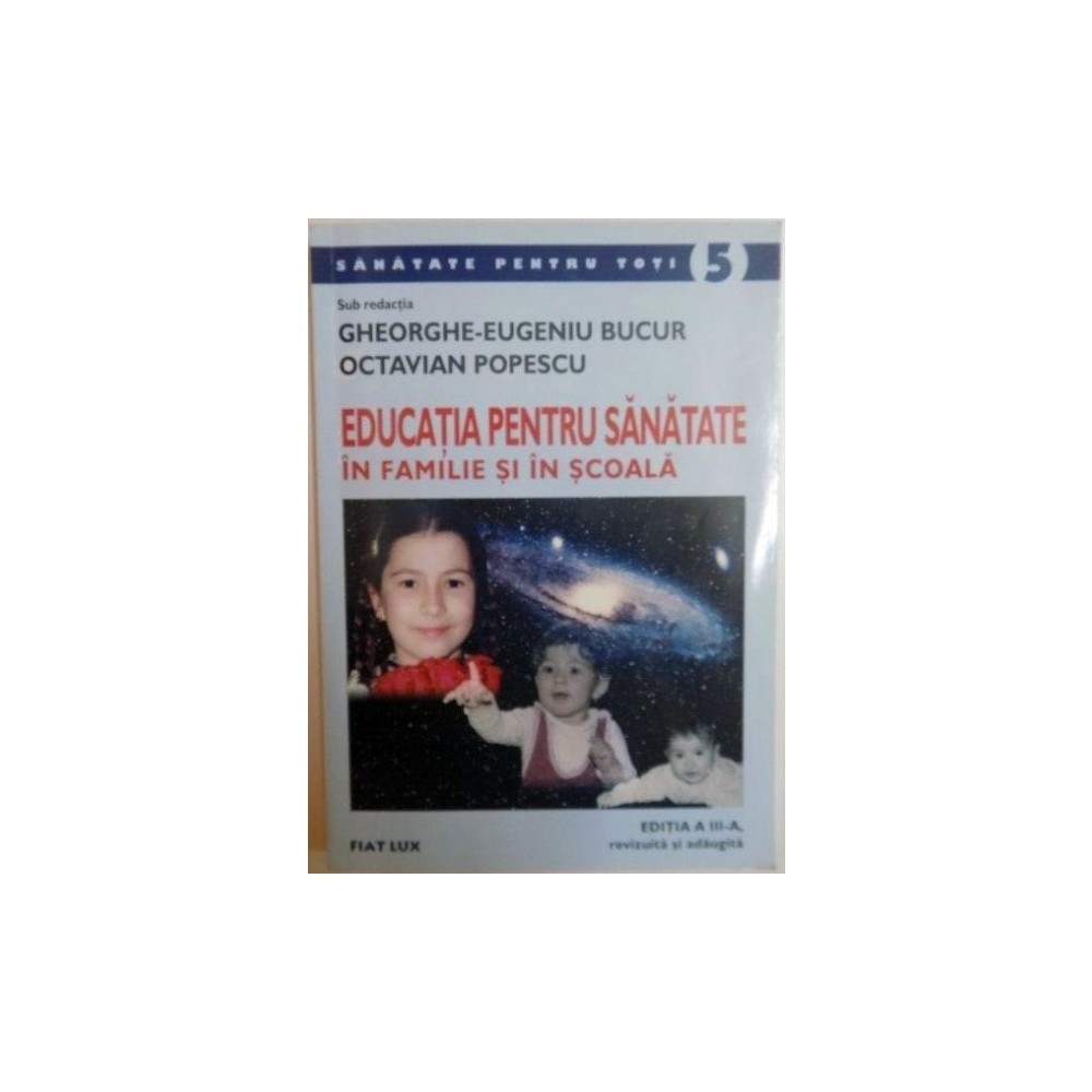 Educatia Pentru Sanatate In Familie Si In Scoala De Gheorghe