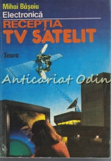 Receptia TV Satelit - Mihai Basoiu foto